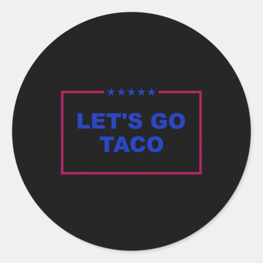 Grappig Let's Go Taco 26 Ronde Sticker (Voorkant)