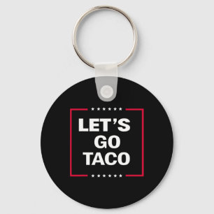 Grappig Let's Go Taco 27 Sleutelhanger