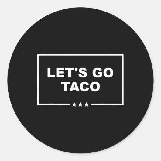 Grappig Let's Go Taco 29 Ronde Sticker (Voorkant)