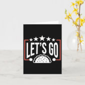 Grappig Let's Go Taco 46 Kaart (Gele Bloem)