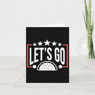 Grappig Let's Go Taco 46 Kaart