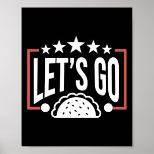Grappig Let's Go Taco 46 Poster
