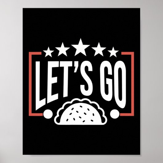 Grappig Let's Go Taco 46 Poster (Voorkant)