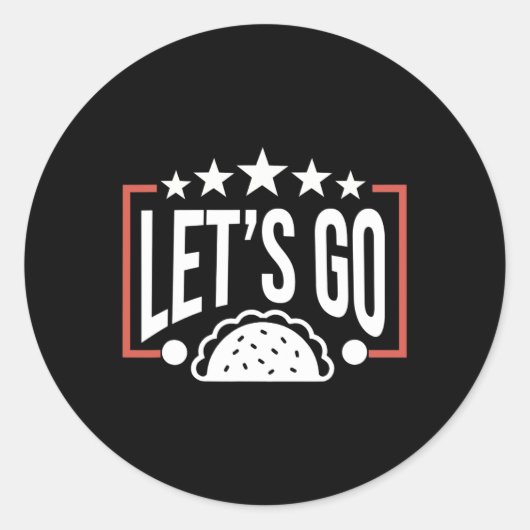 Grappig Let's Go Taco 46 Ronde Sticker (Voorkant)