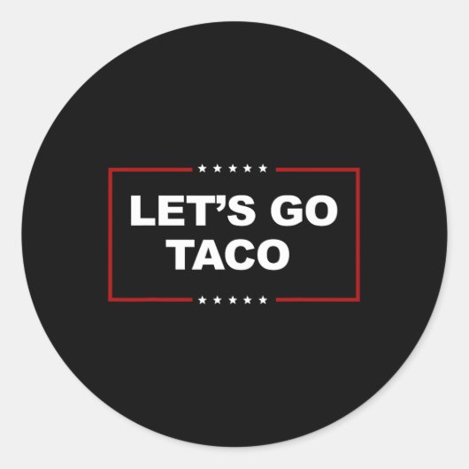 Grappig Let's Go Taco 4 Ronde Sticker (Voorkant)