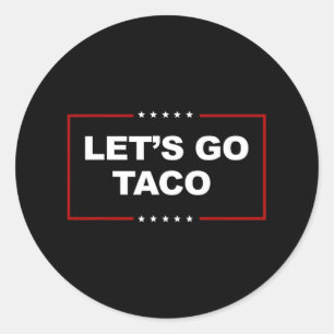 Grappig Let's Go Taco 4 Ronde Sticker
