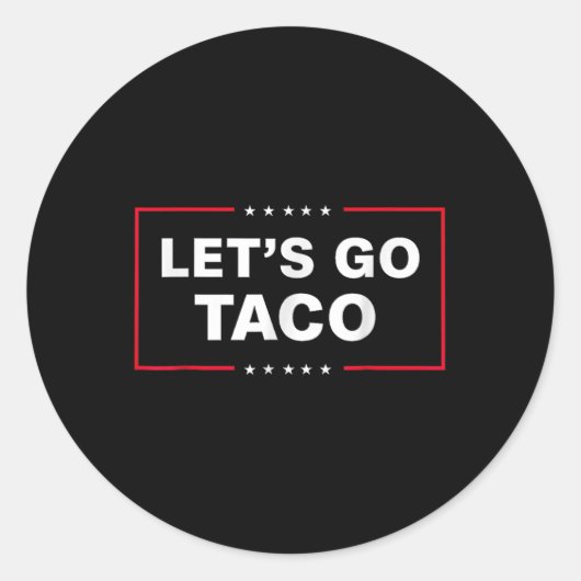 Grappig Let's Go Taco 6 Ronde Sticker (Voorkant)