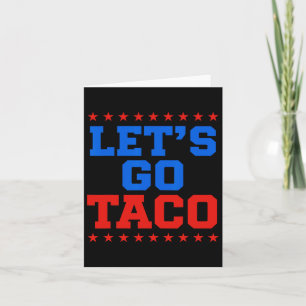 Grappig Let's Go Taco Design Kaart