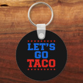 Grappig Let's Go Taco Design Sleutelhanger (Voorkant)