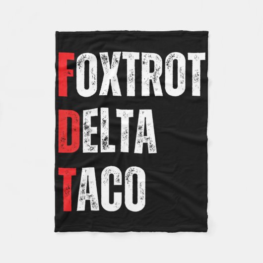 Grappig Let's Go Taco Foxdraaft Delta Taco Fleece Deken (Voorkant)
