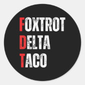 Grappig Let's Go Taco Foxdraaft Delta Taco Ronde Sticker (Voorkant)