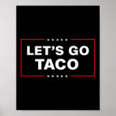 Grappig Let's Go Taco &#; Poster (Voorkant)