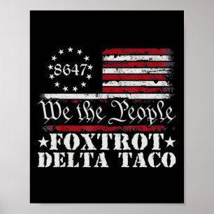 Grappig Let's Go Taco Shirt Foxtrot Delta Taco 3 Poster