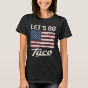 Grappig Let's Go Taco Shirt Let's Go Taco Mannen V