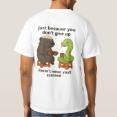 Grappig, leuk, creatief, meme plaatje citaat t-shirt (Achterkant)
