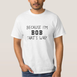 Grappig Leuk Omdat Ik Bob Ben Persoonlijk T-shirt