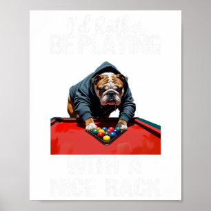 Grappig Leuke Rack Bulldog Pool biljart voor manne Poster