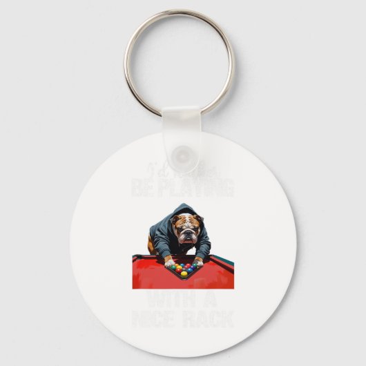 Grappig Leuke Rack Bulldog Pool biljart voor manne Sleutelhanger (Voorkant)