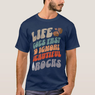 Grappig Leven Gaat Fast Rock Verzamelende Geoloog T-shirt