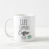 Grappig Leven Gebeurt Koffie Helpt Koffiemok (Links)