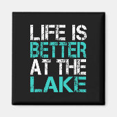 Grappig leven is beter op de Lake Camping Summer V Magneet (Voorkant)