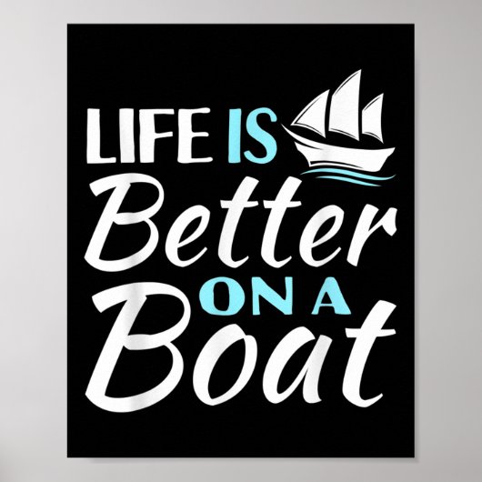 Grappig leven is beter op een boot zeil liefhebber poster (Voorkant)