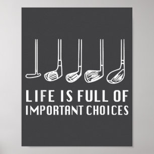 Grappig leven is vol belangrijke keuzes golf liefh poster