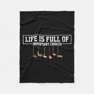 Grappig leven is vol belangrijke keuzes golfclubs  fleece deken