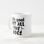 Grappig Levensdoel Aai Alle Honden Koffiemok (Voorkant links)