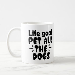Grappig Levensdoel Aai Alle Honden Koffiemok