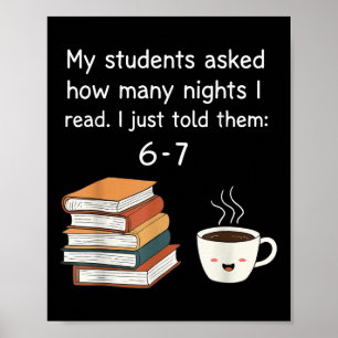 Grappig lezen 67 Zes Zeven Meme Engelse leraar Bo Poster