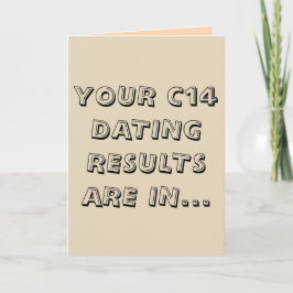 Grappig lichtbruin c14 dating gelukkige verjaardag kaart