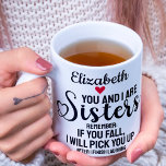 Grappig liefdevol zusje citaat als je Herfst hart  Koffiemok<br><div class="desc">Grappig cadeau voor je zus met de quote: "Jij en ik zijn zussen,  onthoud: als je herfst ik zal je ophalen nadat ik klaar ben met lachen."</div>