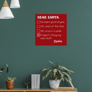 Grappig lieve kerstman ik ben een goede vakantie c poster