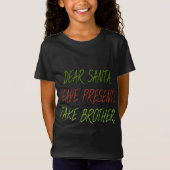 Grappig lieve Santa Leave Cadeaus nemen broeder Xm T-shirt (Voorkant)
