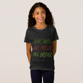 Grappig lieve Santa Leave Cadeaus nemen broeder Xm T-shirt (Voorkant volledig)