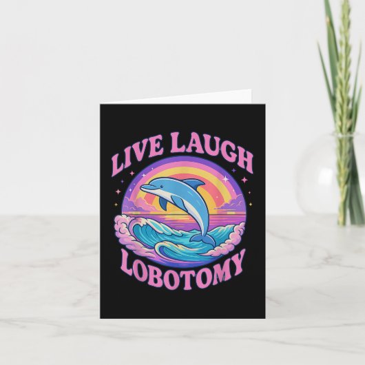 Grappig Live Lach Lobotomie Dolfijn Groovy Kaart (Voorkant)