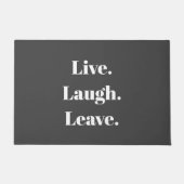 Grappig "Live. Laugh. Laat maar." Introvert Antiso Deurmat (Voorkant)