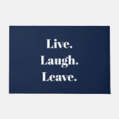 Grappig "Live. Laugh. Laat maar." Introvert Antiso Deurmat (Voorkant)