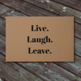 Grappig "Live. Laugh. Laat maar." Introvert Antiso Deurmat