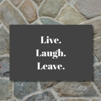 Grappig "Live. Laugh. Laat maar." Introvert Antiso Deurmat