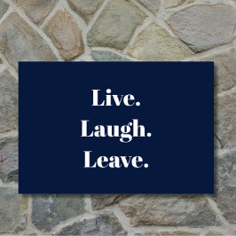 Grappig "Live. Laugh. Laat maar." Introvert Antiso Deurmat