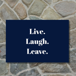 Grappig "Live. Laugh. Laat maar." Introvert Antiso Deurmat