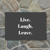 Grappig "Live. Laugh. Laat maar." Introvert Antiso Deurmat