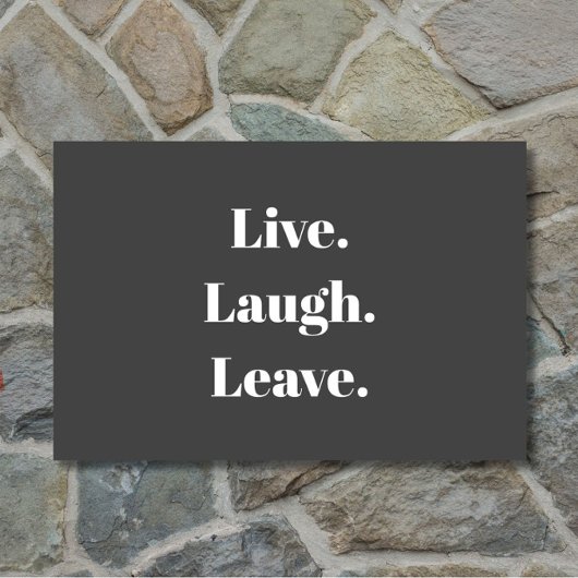 Grappig "Live. Laugh. Laat maar." Introvert Antiso Deurmat