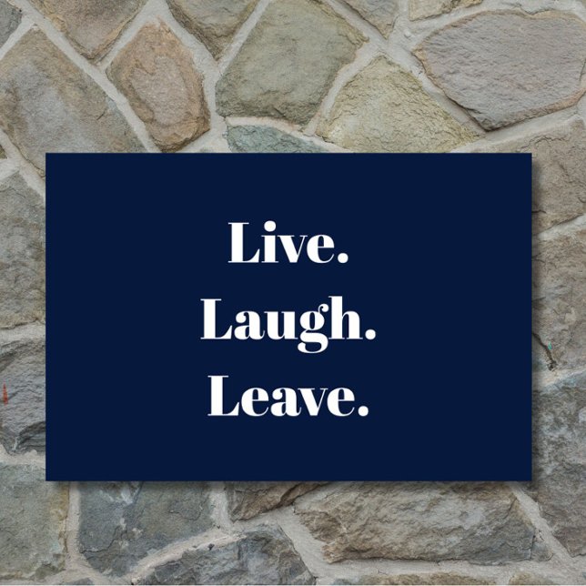 Grappig "Live. Laugh. Laat maar." Introvert Antiso Deurmat (A funny introvert doormat in classic navy blue!)