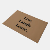 Grappig "Live. Laugh. Laat maar." Introvert Antiso Deurmat (Schuin)