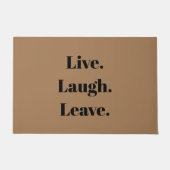 Grappig "Live. Laugh. Laat maar." Introvert Antiso Deurmat (Voorkant)