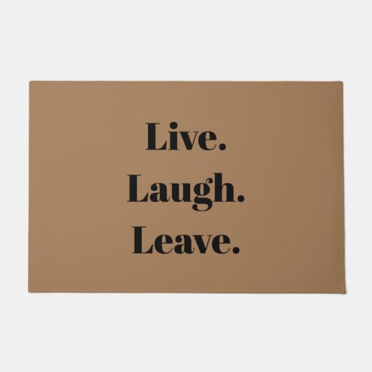 Grappig "Live. Laugh. Laat maar." Introvert Antiso Deurmat (Voorkant)