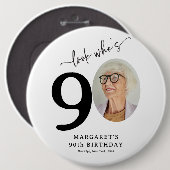 Grappig 'Look Who's 90' Stijlvolle 90e verjaardag Ronde Button 6,0 Cm (Voorkant /achterkant)